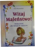 Witaj Maleństwo - P Pellegrino