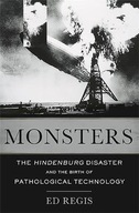 Monsters: The Hindenburg Disaster and the Birth