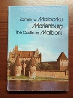 Zamek w Malborku Marienburg - Mierzwiński 1990 r.