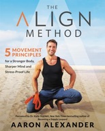 The Align Method: A Modern Movement Guide for a