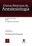Anestesia total intravenosa (Spanish Edition) Carrillo Esper, Raul