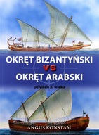 Okręt bizantyński vs okręt arabski od VII do XI w