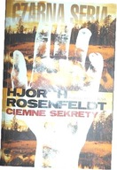 Ciemne sekrety - Rosenfeldt Hjorth