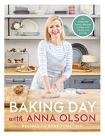 Baking Day With Anna Olson: Recipes to Bake