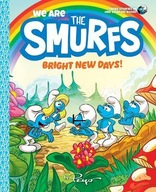 We Are the Smurfs: Bright New Days! (We Are the