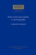 Sade: from Materialism to Pornography Warman