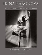 Irina Baronova and the Ballets Russes de Monte