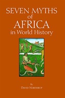Seven Myths of Africa in World History Northrup