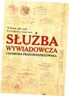 Służba wywiadowcza i ochrona przeciwszpiegowska