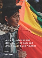 Cases of Exclusion and Mobilization of Race and