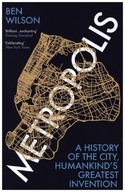 Metropolis: A History of the City, Humankind's Greatest Invention (2021)