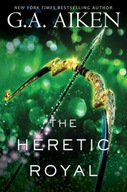 The Heretic Royal: An Action Packed Novel of High