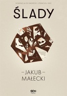 ŚLADY JAKUB MAŁECKI