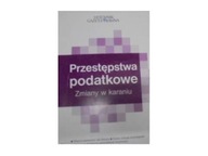 Przestępstwa podatkowe Zmiany w karaniu - Shaw