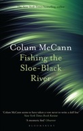 Fishing the Sloe-Black River McCann Colum