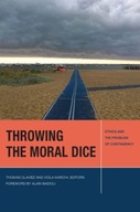 Throwing the Moral Dice: Ethics and the Problem