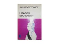 upadek Marianny - jan Meysztowicz