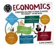 A DEGREE IN A BOOK: ECONOMICS ELAINE SCHWARTZ