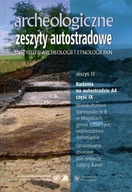 Archeologiczne Zeszyty Autostradowe z.11 cz.9