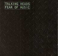 CD: TALKING HEADS – Fear Of Music