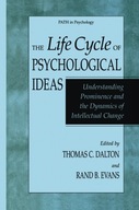 The Life Cycle of Psychological Ideas: