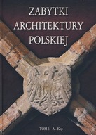 ZABYTKI ARCHITEKTURY POLSKIEJ - KOMPLET 4 TOMY