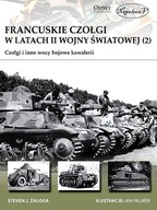 FRANCUSKIE CZOŁGI W LATACH II WOJNY ŚWIATOWEJ (2) CZOŁGI I INNE WOZY BOJOW