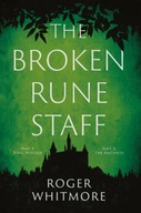The Broken Rune Staff Whitmore Roger