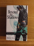 Beyond the Shadows Brent Weeks