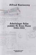 Arbeitslager Aslau podobóz KL Gross Rosen Rogoźnica obóz