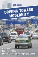 Driving toward Modernity: Cars and the Lives of
