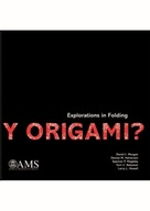 Y Origami?: Explorations in Folding Morgan David