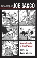 The Comics of Joe Sacco: Journalism in a Visual