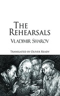 The Rehearsals Sharov Vladimir