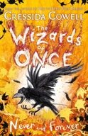 The Wizards of Once: Never and Forever: Book 4 -