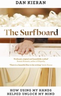 The Surfboard: How Using My Hands Helped Unlock
