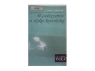 Współczesność a etyka katolicka - M Oraison