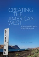 Creating the American West: Boundaries and