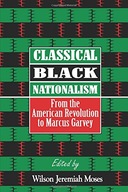 Classical Black Nationalism: From the American