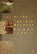 Jan Paweł II - Tryptyk Rzymski