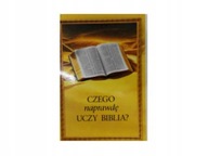 Czego naprawdę uczy biblia ? Praca zbiorowa