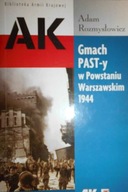 Gmach PAST-y w Powstaniu Warszawskim 1944