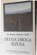 Długa Droga Jezusa - Mario Galizzi