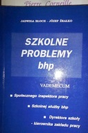 Szkolne problemy bhp - J. Błoch