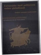 Europejska myśl polityczna wobec globalizacji. Tra