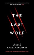 The Last Wolf & Herman Krasznahorkai Laszlo