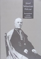 Rozmyślania o życiu kapłańskim Józef Sebastian Pelczar