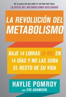 La revolucion del metabolismo: Baje 14 libras en