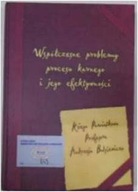 Współczesne problemy procesu karnego i -