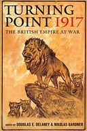 Turning Point 1917: The British Empire at War